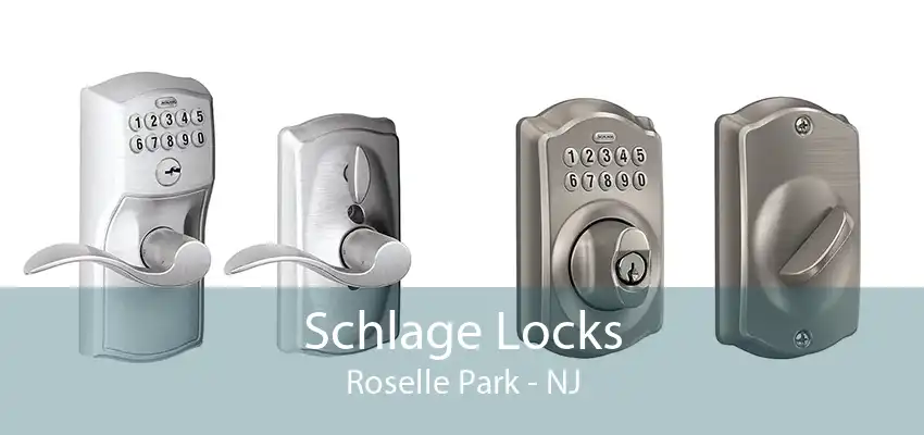 Schlage Locks Roselle Park - NJ
